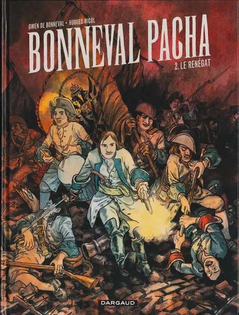 Bonneval Pacha Tome 2 Le renégat