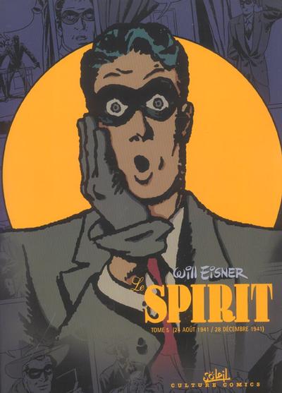 Couverture de l'album Le Spirit Tome 5 (24 août 1941 / 28 décembre 1941)