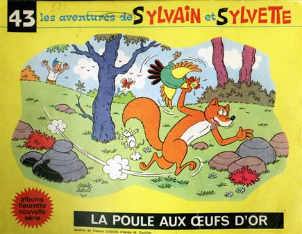 Couverture de l'album Sylvain et Sylvette Tome 43 La poule aux œufs d'or