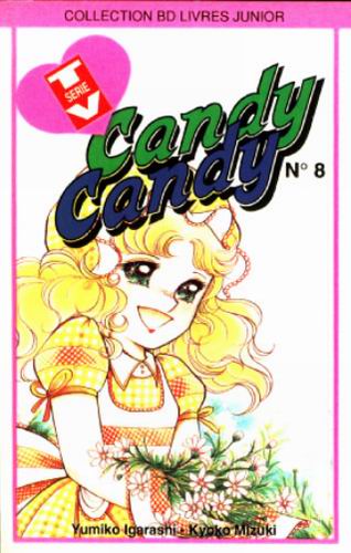 Couverture de l'album Candy Candy Tome 8 La tristesse de Candy