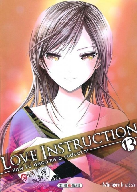 Couverture de l'album Love Instruction - How to become a seductor 13