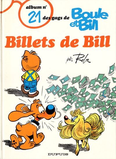 Couverture de l'album Boule et Bill Tome 21 Billets de Bill