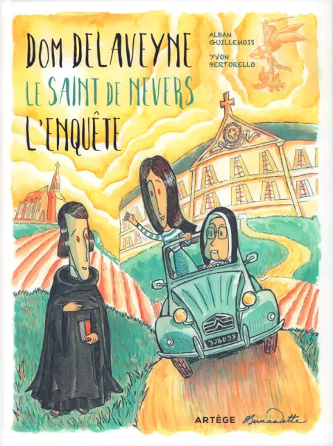 Dom Delaveyne, le Saint de Nevers : l'Enquête