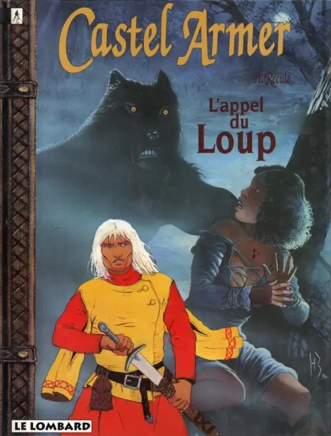 Castel Armer Tome 4 L'appel du Loup