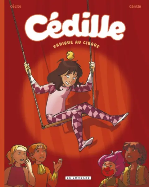 Cédille Tome 2 Panique au cirque