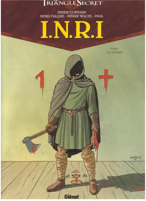 Couverture de l'album Le Triangle Secret - I.N.R.I Tome 1 Le Suaire