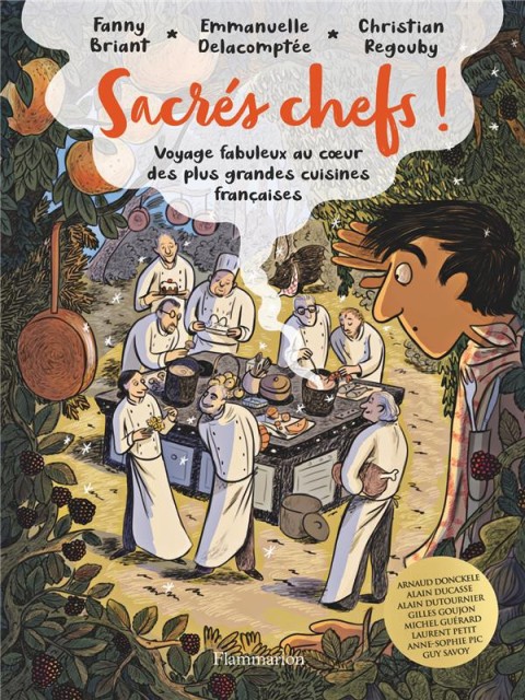 Couverture de l'album Sacrés chefs ! Voyage fabuleux au cœur des plus grandes cuisines francaises