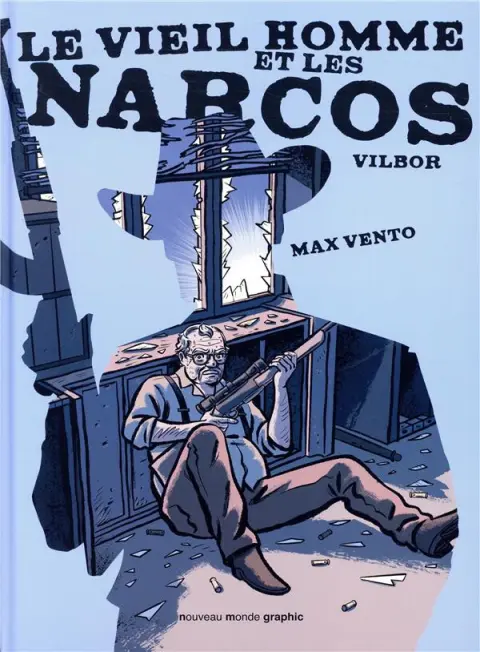 Le vieil homme et les narcos