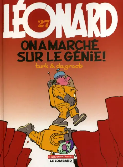 Léonard Tome 27 On a marché sur le génie !