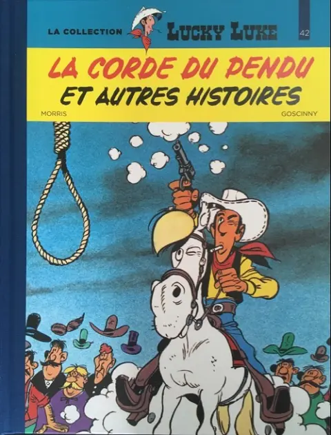 Lucky Luke La collection Tome 42 La corde du pendu et autres histoires