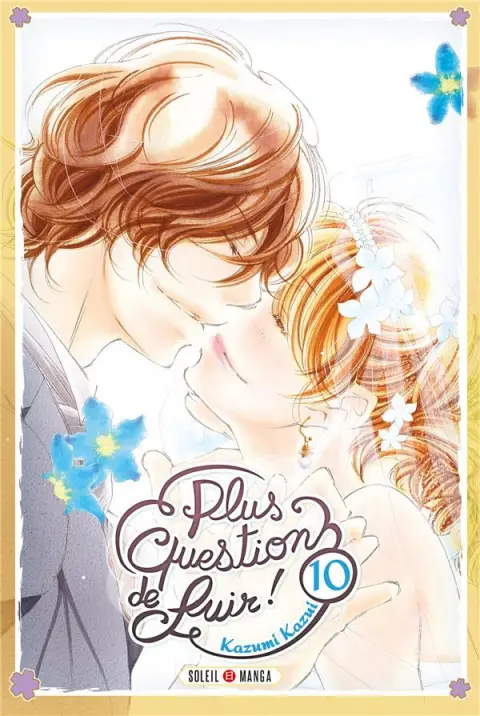 Plus question de fuir ! 10