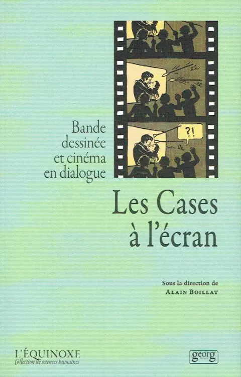 Les cases à l'écran Bande dessinée et cinéma en dialogue