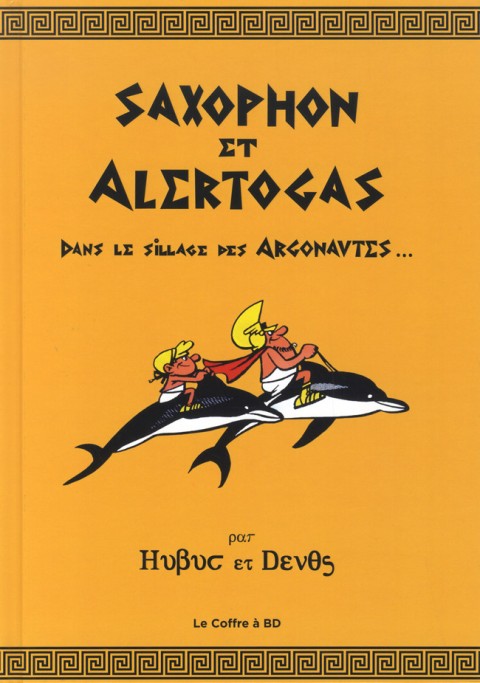 Couverture de l'album Saxophon et Alertogas Dans le sillage des Argonautes...