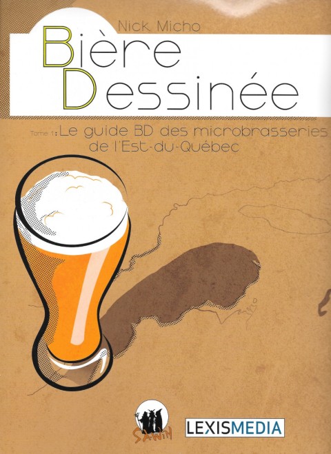 Couverture de l'album Bière dessinée Tome 1 Le guide BD des microbrasseries de l'Est du Québec