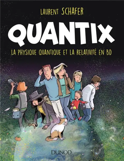 Quantix La physique quantique et la relativité en BD