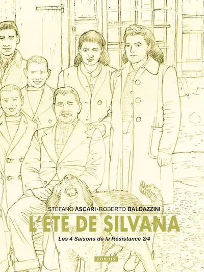 Les 4 saisons de la résistance 2/4 L'été de Silvana
