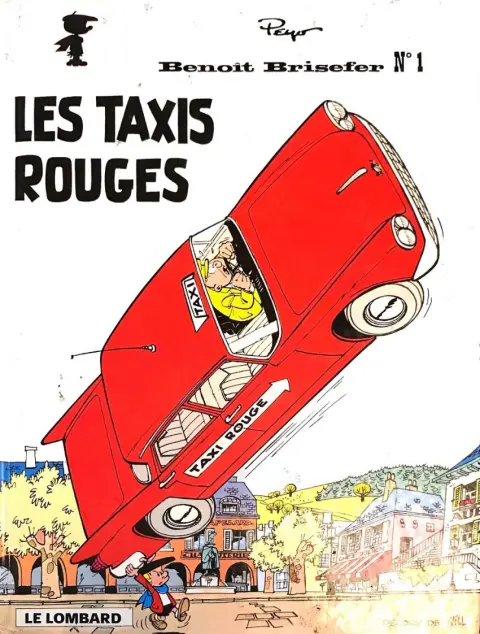 Couverture de l'album Benoît Brisefer Tome 1 Les taxis rouges