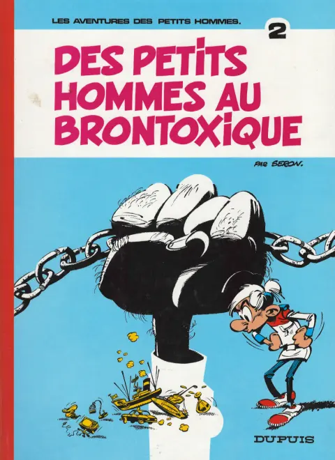 Couverture de l'album Les Petits hommes Tome 2 Des petits hommes au brontoxique