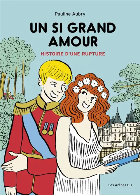 Un si grand amour Histoire d'une rupture