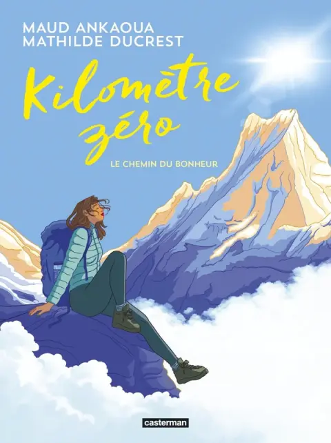 Kilomètre zéro Le chemin du bonheur