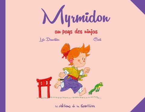 Myrmidon Tome 8 Au pays des ninjas