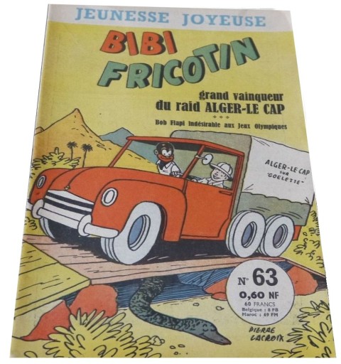 Bibi Fricotin Tome 63 Bibi Fricotin grand vainqueur du raid Alger-Le Cap
