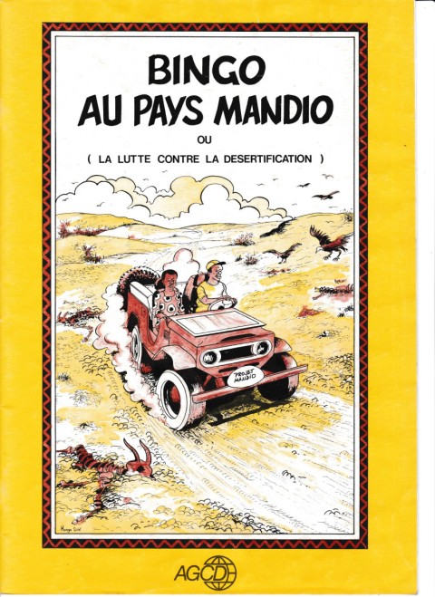 Couverture de l'album Bingo - Les Aventures d'un enfant africain Tome 4 Bingo au Pays Mandio ou La Lutte contre la désertification