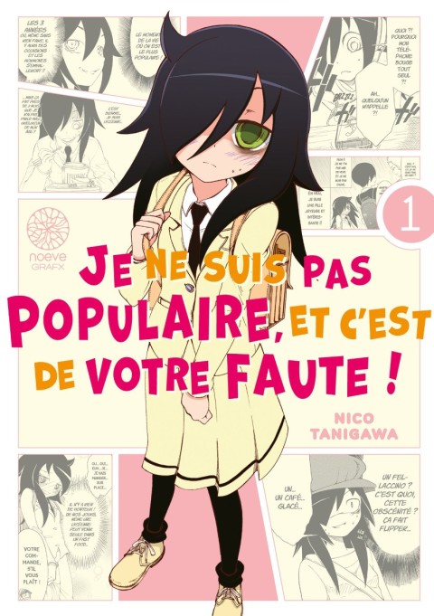 Je ne suis pas populaire, et c'est de votre faute ! 1