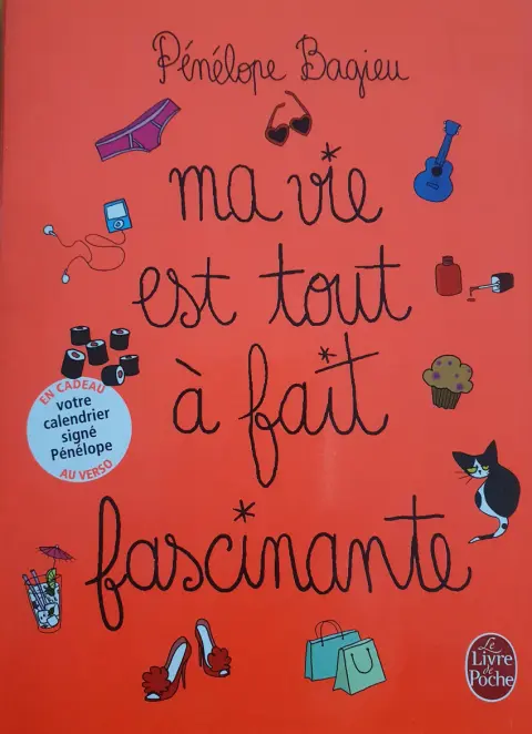 Ma vie est tout à fait fascinante