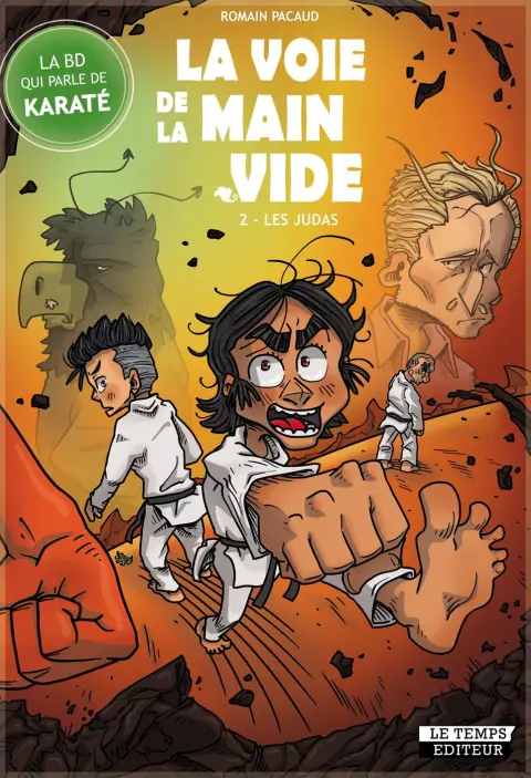 La voie de la main vide 2 Les Judas