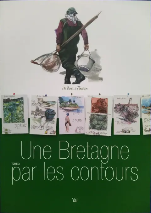 Une Bretagne par les contours Tome 3 De Binic à Pleubian