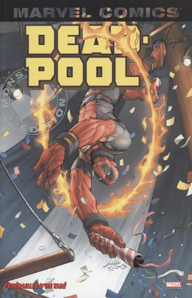 Deadpool Tome 4 Funérailles d'un taré