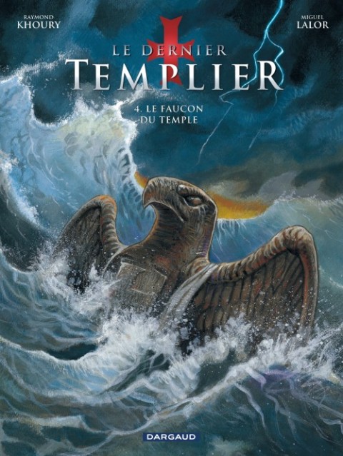 Couverture de l'album Le Dernier templier Tome 4 Le faucon du temple