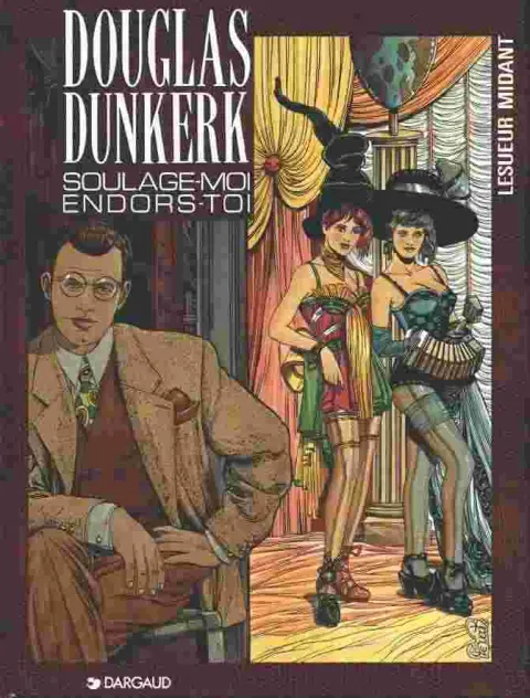 Douglas Dunkerk Tome 2 Soulage-moi endors-toi