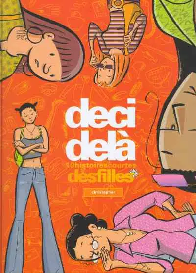 Les Filles Deci delà, 19 histoires courtes des filles