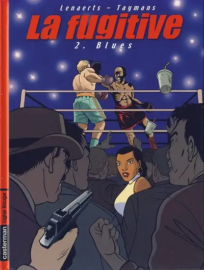 La Fugitive Tome 2 Blues