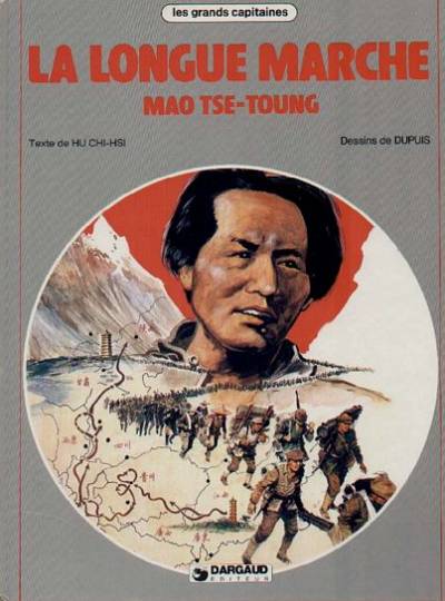 Couverture de l'album Les Grands Capitaines Tome 1 La Longue Marche - Mao Tse-Toung