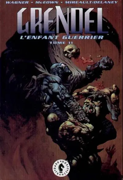 Grendel l'enfant guerrier Tome II