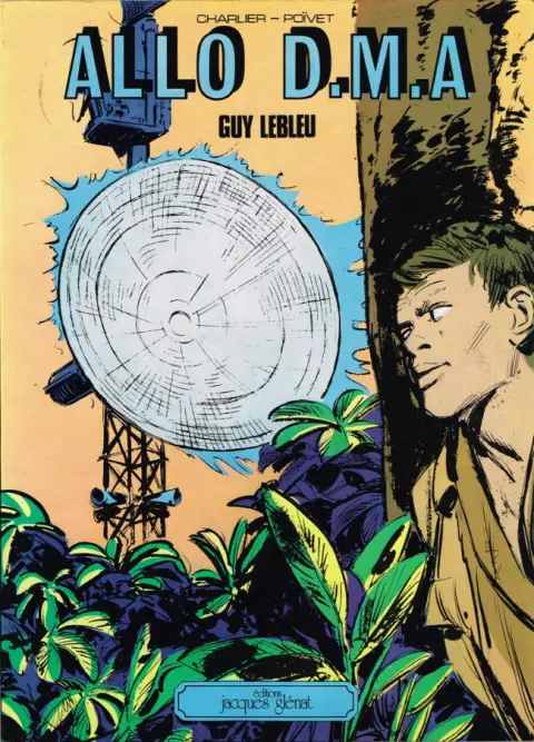 Guy Lebleu Tome 2 Allo D.M.A