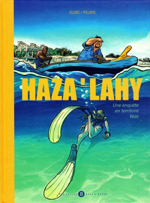 Couverture de l'album Haza'Lahy Haza'Lahy - une enquête en territoire Vezo