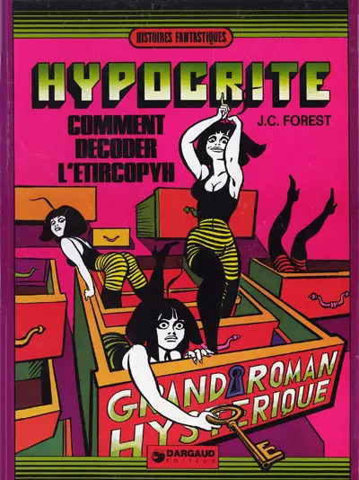 Hypocrite Tome 2 Comment décoder l'Etircopyh
