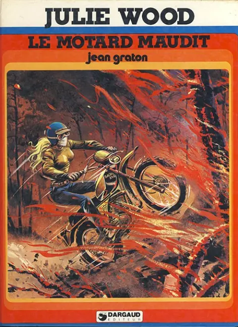 Julie Wood Tome 5 Le motard maudit
