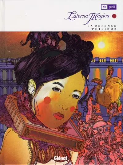 Laterna Magica Tome 2 La Défense Philidor