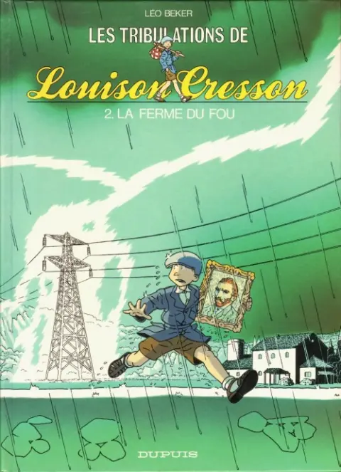 Les tribulations de Louison Cresson 2 La ferme du fou