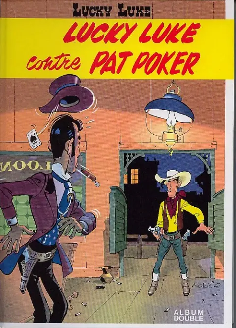 Lucky Luke Tomes 5 et 6 Lucky Luke contre Pat poker / Hors-la-loi