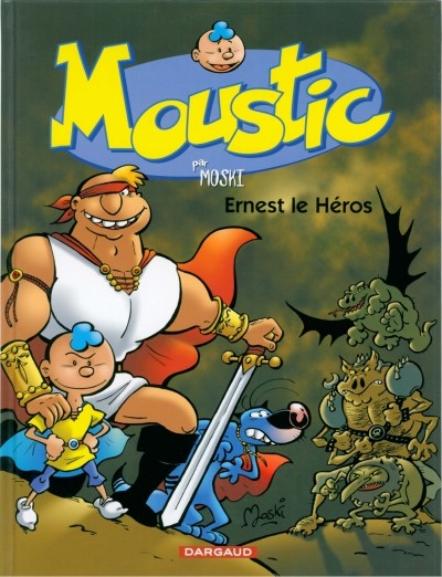 Couverture de l'album Moustic Tome 5 Ernest le héros