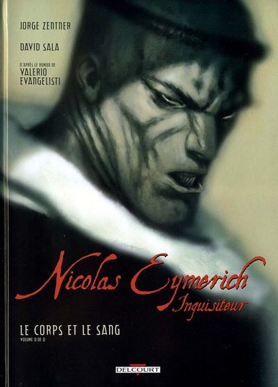 Couverture de l'album Nicolas Eymerich, Inquisiteur Tome 4 Le corps et le sang - Volume II de II