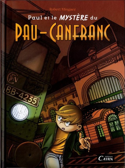 Couverture de l'album Paul et le mystère du Pau-Canfranc