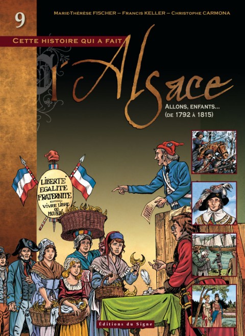 L'Alsace Tome 9 Allons, enfants... (de 1792 à 1815)
