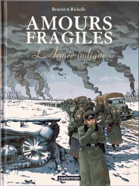 Amours fragiles Tome 6 L'armée indigne